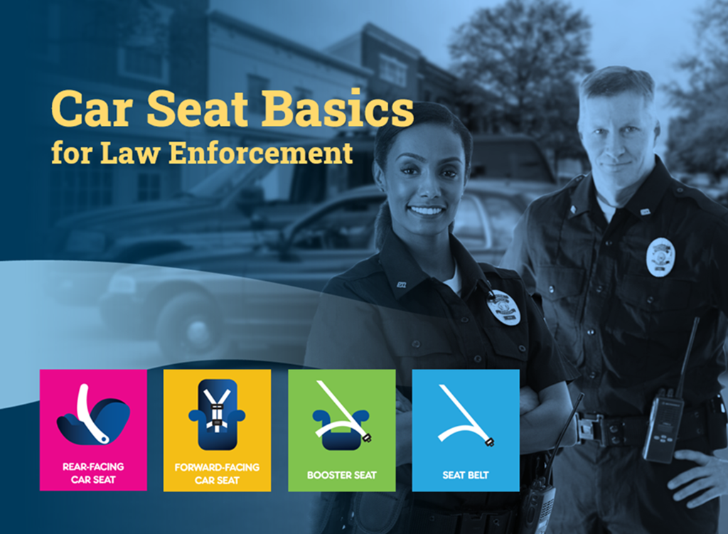 Car Seat Basics for Law Enforcement Training Graphic